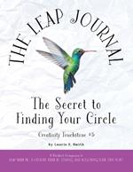 The Leap Journal: The Secret to Finding Your Circle