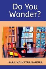 Do You Wonder?