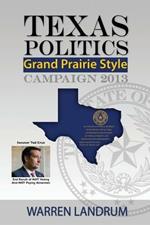 Texas Politics: Grand Prairie Style