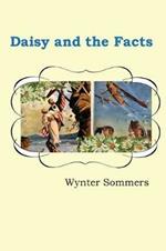 Daisy and the Facts: Daisy's Adventures Set #1, Book 7