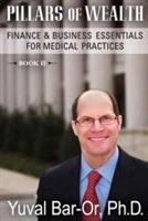 Pillars of Wealth: Finance & Business Essentials for Medical Practices