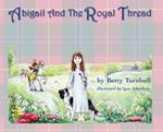 Abigail and the Royal Thread