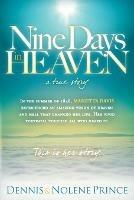 Nine Days in Heaven: A True Story