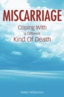 Miscarriage: Coping With a Different Kind of Death