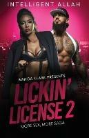 Lickin' License II: More Sex, More Saga