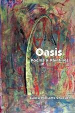 Oasis: Poems & Paintings