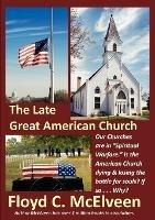 The Late Great American Church: Is the Sun Setting on the American Church?