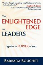 The Enlightened Edge for Leaders: Ignite the Power of You