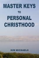 Master Keys to Personal Christhood