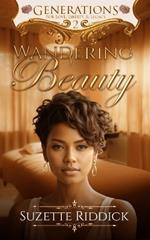 Wandering Beauty: Generations Series - Book 2