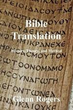 Bible Translation: History, Theory, and Method