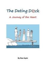 The Dating Dock: A Journey of the Heart