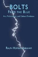 Bolts from the Blue: Art, Mathematics, and Cultural Evolution