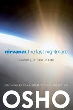 Nirvana: The Last Nightmare: Learning to Trust in Life