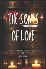 The Songs of Love: A Book of Songs