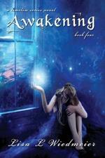 Awakening: A Timeless Series Novel, Book Four