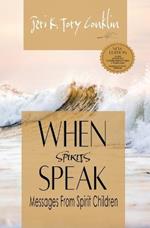 When Spirits Speak: Messages from Spirit Children