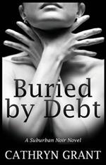 Buried by Debt