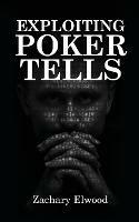 Exploiting Poker Tells