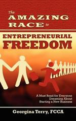 The Amazing Race to Entrepreneurial Freedom