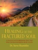 Healing of the Fractured Soul