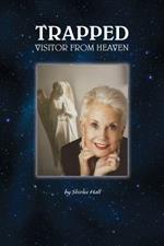 Trapped: Visitor From Heaven