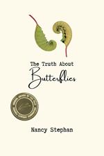 The Truth About Butterflies