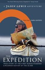 Dark Waters (Young Adult Adaptation): True story of the first human-powered circumnavigation of the Earth