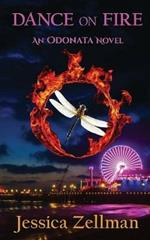 Dance on Fire: Odonata Book 2