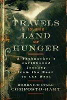 Travels in the Land of Hunger