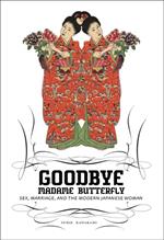 Goodbye Madame Butterfly