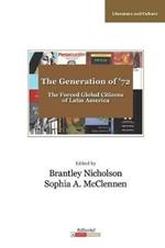 The Generation of '72: Latin America's Forced Global Citizens