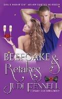 Beefcake & Retakes