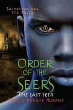 Order of the Seers: The Last Seer