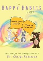 The Happy Habits Club: The Magic Of Compliments