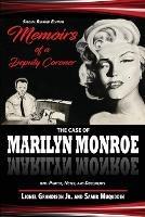 Memoirs of a Deputy Coroner: The Case of Marilyn Monroe