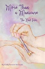 More Than a Manicure: The Nail Files