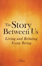 The Story Between Us