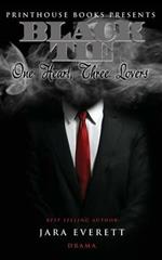 Black Tie: One Heart, Three Lovers