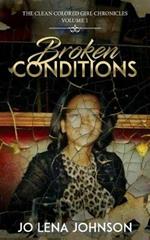 Broken Conditions