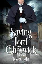 Saving Lord Cheswick