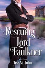 Rescuing Lord Faulkner