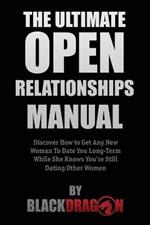 The Ultimate Open Relationships Manual