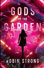 Gods of the Garden: A Coming-of-Age Novel