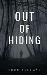 Out of Hiding