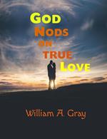 God Nods on True Love