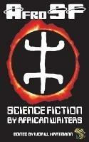 AfroSF: Science Fiction by African Writers