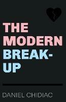 The Modern Break-Up