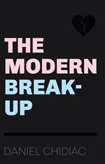 The Modern Break-Up