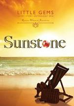 Sunstone: Little Gems 2016 RWA Short Story Anthology